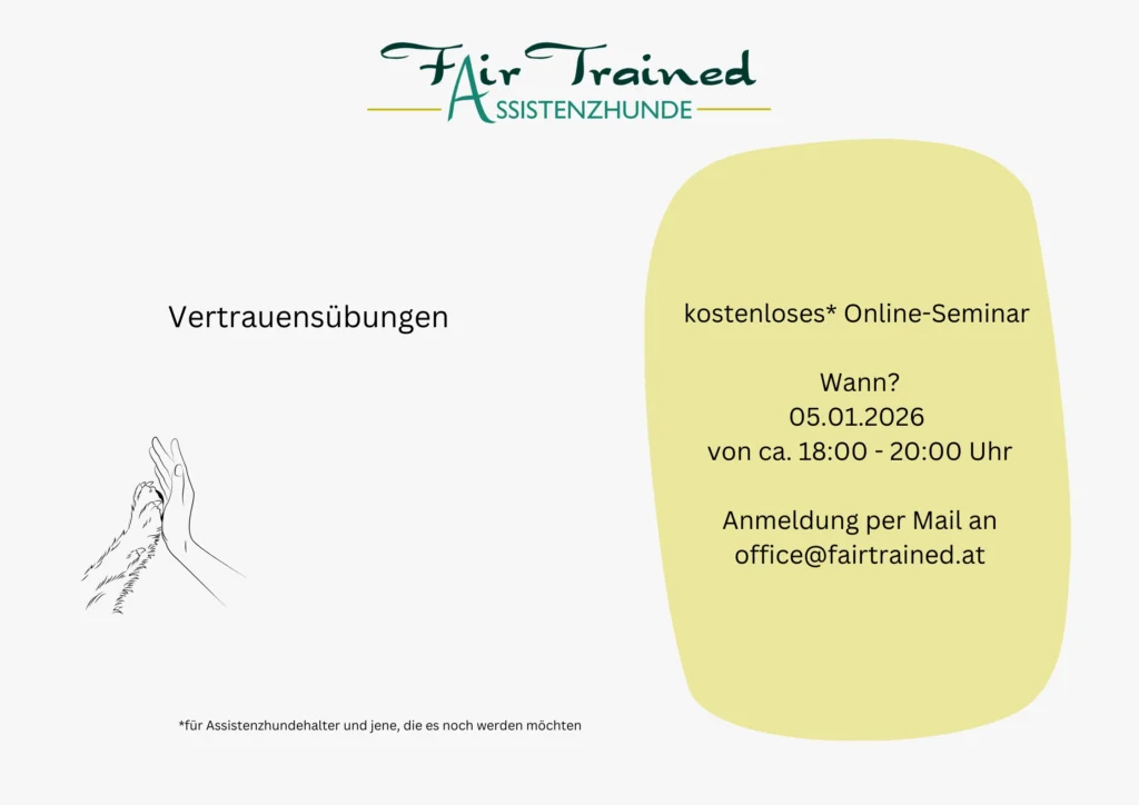 Online-Seminar über Vertrauensübungen am 05.01.2026 von ca 18:00 -20:00. Anmeldung per Mail an office@fairtrained.at.